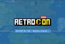 Retrocon 2026 – Review de fan superespecial com vários vídeos games e momentos para se colecionar